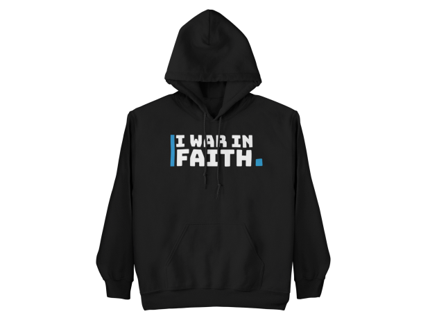 I WAR IN FAITH Dressed for the Battle, Anchored in Victory