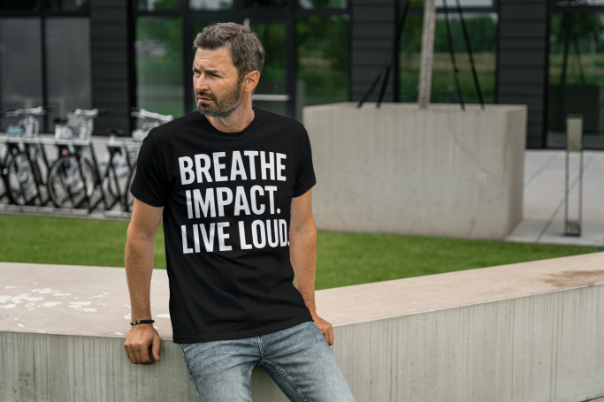 Breathe Impact, Live Loud Tee Breathe Impact, Live Loud Tee